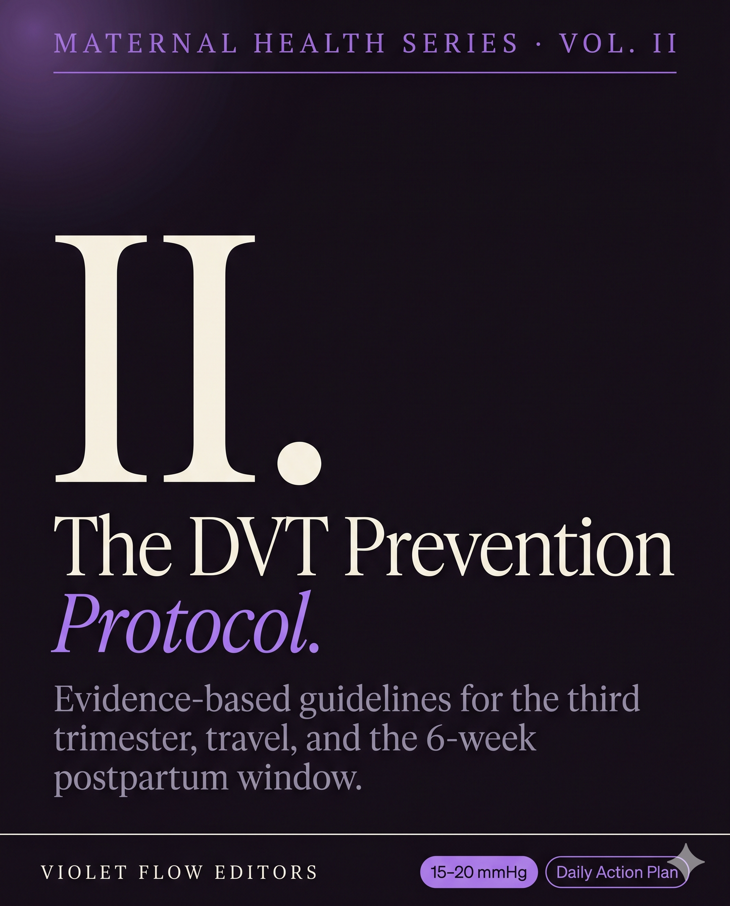 The DVT Prevention Protocol
